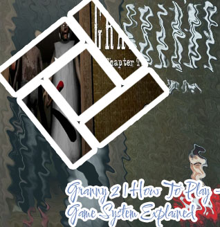 Granny chapter two game